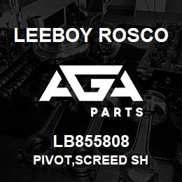 LB855808 Leeboy Rosco PIVOT,SCREED SH | AGA Parts