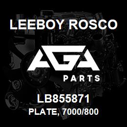 LB855871 Leeboy Rosco PLATE, 7000/800 | AGA Parts