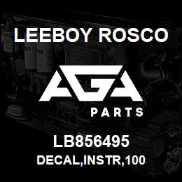 LB856495 Leeboy Rosco DECAL,INSTR,100 | AGA Parts