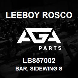 LB857002 Leeboy Rosco BAR, SIDEWING S | AGA Parts