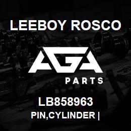 LB858963 Leeboy Rosco PIN,CYLINDER | | AGA Parts