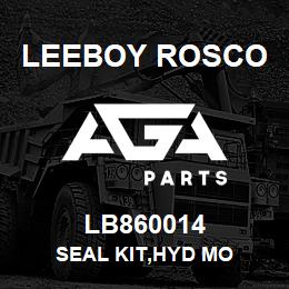 LB860014 Leeboy Rosco SEAL KIT,HYD MO | AGA Parts