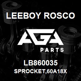 LB860035 Leeboy Rosco SPROCKET,60A18X | AGA Parts