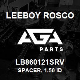 LB860121SRV Leeboy Rosco SPACER, 1.50 ID | AGA Parts