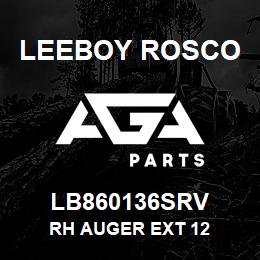 LB860136SRV Leeboy Rosco RH AUGER EXT 12 | AGA Parts