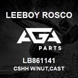 LB861141 Leeboy Rosco CSHH W/NUT,CAST | AGA Parts