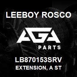 LB870153SRV Leeboy Rosco EXTENSION, A ST | AGA Parts