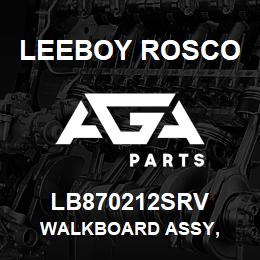 LB870212SRV Leeboy Rosco WALKBOARD ASSY, | AGA Parts