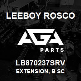 LB870237SRV Leeboy Rosco EXTENSION, B SC | AGA Parts