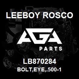 LB870284 Leeboy Rosco BOLT,EYE,.500-1 | AGA Parts