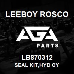 LB870312 Leeboy Rosco SEAL KIT,HYD CY | AGA Parts