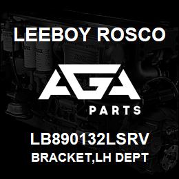 LB890132LSRV Leeboy Rosco BRACKET,LH DEPT | AGA Parts