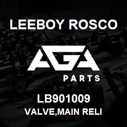 LB901009 Leeboy Rosco VALVE,MAIN RELI | AGA Parts