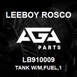 LB910009 Leeboy Rosco TANK W/M,FUEL,1 | AGA Parts