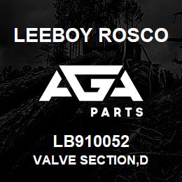 LB910052 Leeboy Rosco VALVE SECTION,D | AGA Parts