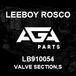 LB910054 Leeboy Rosco VALVE SECTION,S | AGA Parts