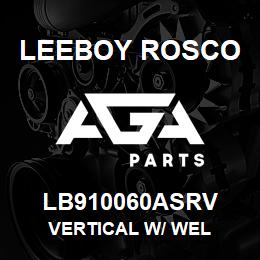 LB910060ASRV Leeboy Rosco VERTICAL W/ WEL | AGA Parts