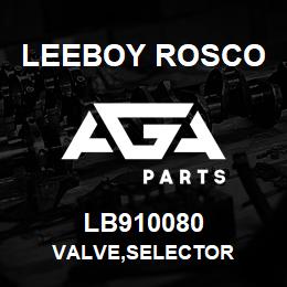 LB910080 Leeboy Rosco VALVE,SELECTOR | AGA Parts