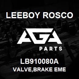 LB910080A Leeboy Rosco VALVE,BRAKE EME | AGA Parts