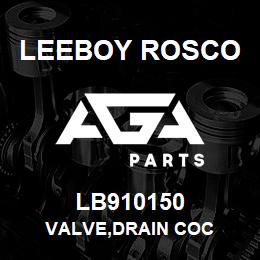 LB910150 Leeboy Rosco VALVE,DRAIN COC | AGA Parts