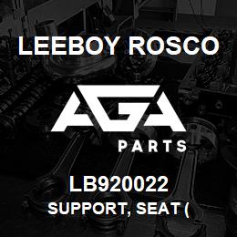 LB920022 Leeboy Rosco SUPPORT, SEAT ( | AGA Parts