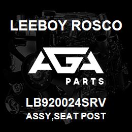 LB920024SRV Leeboy Rosco ASSY,SEAT POST | AGA Parts