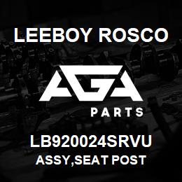 LB920024SRVU Leeboy Rosco ASSY,SEAT POST | AGA Parts