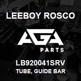 LB920041SRV Leeboy Rosco TUBE, GUIDE BAR | AGA Parts