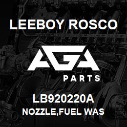 LB920220A Leeboy Rosco NOZZLE,FUEL WAS | AGA Parts