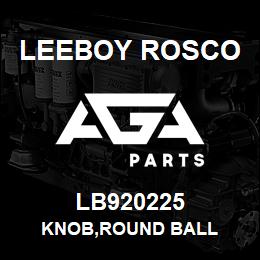 LB920225 Leeboy Rosco KNOB,ROUND BALL | AGA Parts