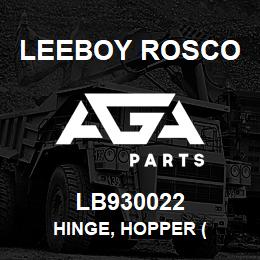 LB930022 Leeboy Rosco HINGE, HOPPER ( | AGA Parts