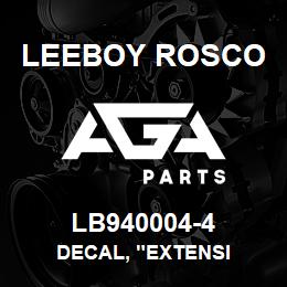 LB940004-4 Leeboy Rosco DECAL, "EXTENSI | AGA Parts