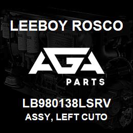 LB980138LSRV Leeboy Rosco ASSY, LEFT CUTO | AGA Parts