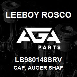 LB980148SRV Leeboy Rosco CAP, AUGER SHAF | AGA Parts