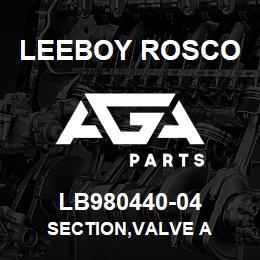 LB980440-04 Leeboy Rosco SECTION,VALVE A | AGA Parts