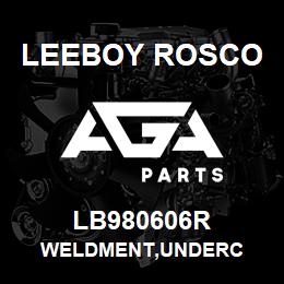 LB980606R Leeboy Rosco WELDMENT,UNDERC | AGA Parts