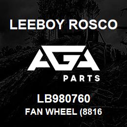 LB980760 Leeboy Rosco FAN WHEEL (8816 | AGA Parts