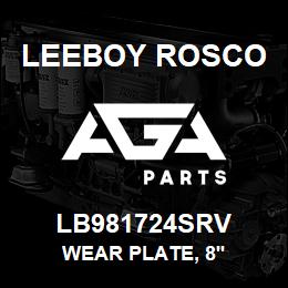 LB981724SRV Leeboy Rosco WEAR PLATE, 8' | AGA Parts