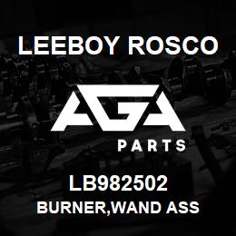 LB982502 Leeboy Rosco BURNER,WAND ASS | AGA Parts