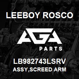 LB982743LSRV Leeboy Rosco ASSY,SCREED ARM | AGA Parts