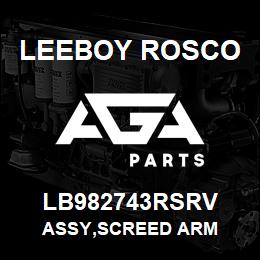 LB982743RSRV Leeboy Rosco ASSY,SCREED ARM | AGA Parts