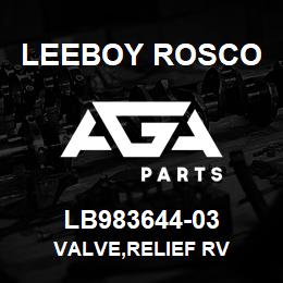 LB983644-03 Leeboy Rosco VALVE,RELIEF RV | AGA Parts