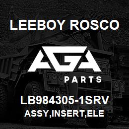 LB984305-1SRV Leeboy Rosco ASSY,INSERT,ELE | AGA Parts