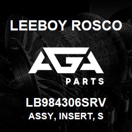 LB984306SRV Leeboy Rosco ASSY, INSERT, S | AGA Parts