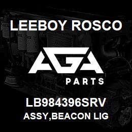 LB984396SRV Leeboy Rosco ASSY,BEACON LIG | AGA Parts