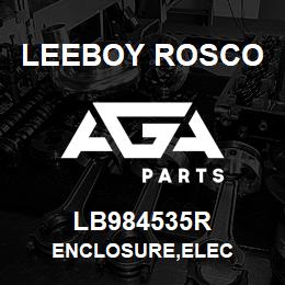 LB984535R Leeboy Rosco ENCLOSURE,ELEC | AGA Parts