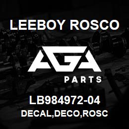 LB984972-04 Leeboy Rosco DECAL,DECO,ROSC | AGA Parts