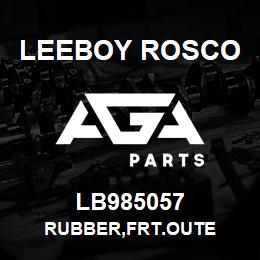 LB985057 Leeboy Rosco RUBBER,FRT.OUTE | AGA Parts