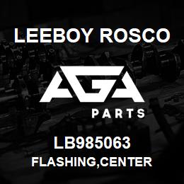 LB985063 Leeboy Rosco FLASHING,CENTER | AGA Parts