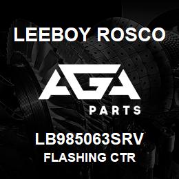 LB985063SRV Leeboy Rosco FLASHING CTR | AGA Parts